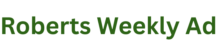 Roberts Weekly Ad